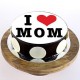 I Love Mom Chocolate Cake Delivery in Noida